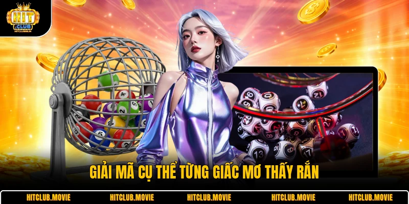 Giải mã cụ thể từng giấc mơ thấy rắn 